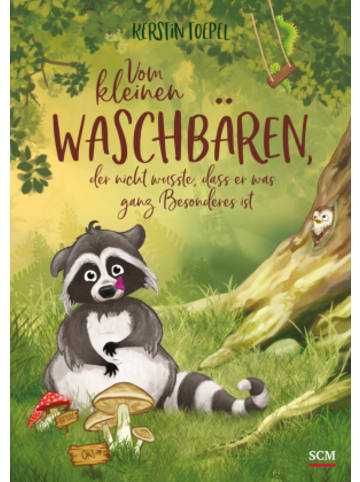 SCM R. Brockhaus Buch - Vom kleinen Waschbären, der nicht wusste, dass er was ganz Besonder
