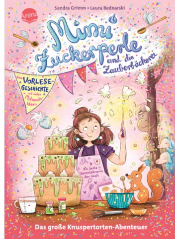 Arena Buch - Mimi Zuckerperle und die Zauberbäckerei. Das große Knuspertor
