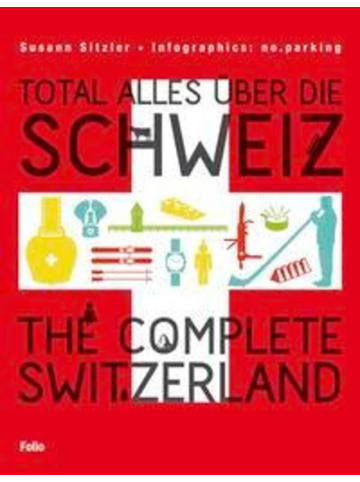 Folio Total alles über die Schweiz / The Complete Switzerland