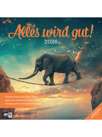 Ackermann Kunstverlag Kalender - Alles wird gut Broschürenkalender 2026 - 30x30 - Art12