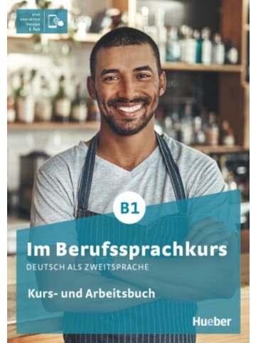 Hueber Buch - Im Berufssprachkurs B1, m. 1 Buch, m. 1 Beilage