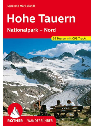 Bergverlag Rother Hohe Tauern | Nationalpark - Nord. 56 Touren mit GPS-Tracks