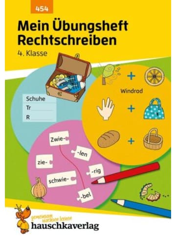 Hauschka Buch - Mein Übungsheft Rechtschreiben 4. Klasse