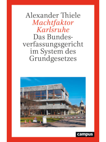 Campus Buch - Machtfaktor Karlsruhe