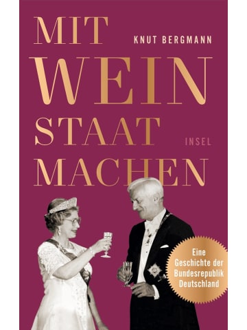 Insel Sachbuch - Mit Wein Staat machen