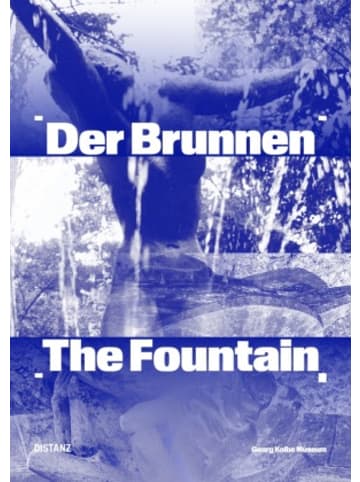 DISTANZ Verlag Buch - Der Brunnen / The Fountain