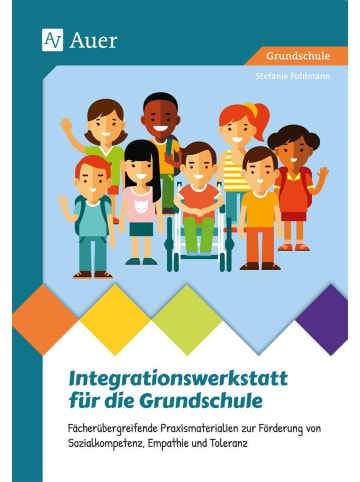 Auer Verlag Integrationswerkstatt für die Grundschule | Fächerübergreifende...