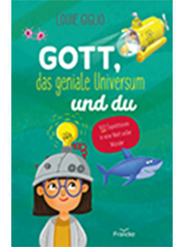 Francke-Buch Buch - Gott, das geniale Universum und du
