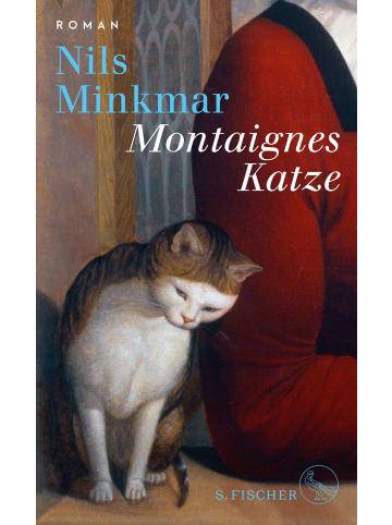 Fischer Montaignes Katze | Roman | 'Ein großer Roman über einen großen Denker,...