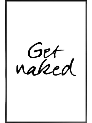 Juniqe Poster in Kunststoffrahmen "Get Naked" in Schwarz & Weiß