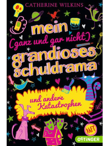 Oetinger Taschenbuch Kinderbuch - Mein (ganz und gar nicht) grandioses Schuldrama