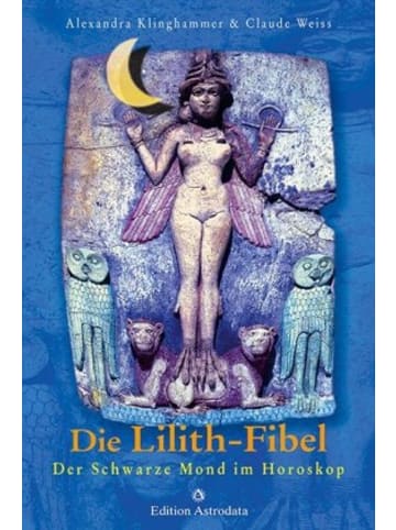 Edition Astrodata Buch - Die Lilith-Fibel