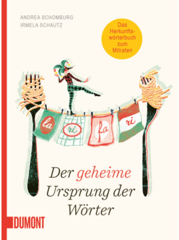 DuMont Buch - Der geheime Ursprung der Wörter