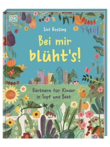 Dorling Kindersley  Buch - Bei mir blüht's!