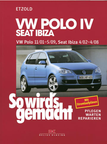 Delius Klasing So wird's gemacht. VW Polo ab 11/01, Seat Ibiza ab 4/02