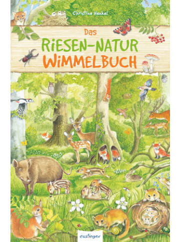 Esslinger Das Riesen-Natur-Wimmelbuch, 24 Monate - 99 Jahre