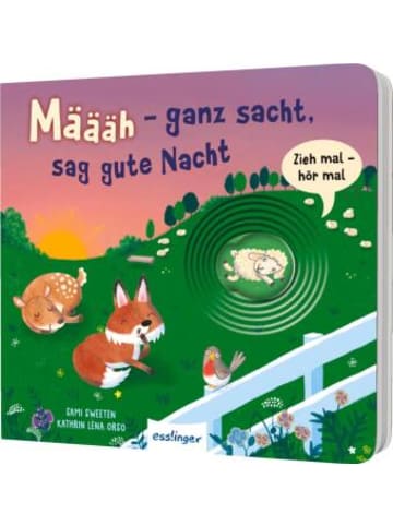 Esslinger Buch - Zieh mal, hör mal: Määäh - ganz sacht, sag gute Nach