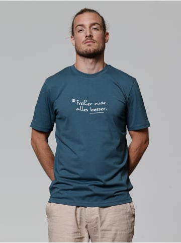 wat? Apparel T-Shirt Früher war alles besser in Petrol