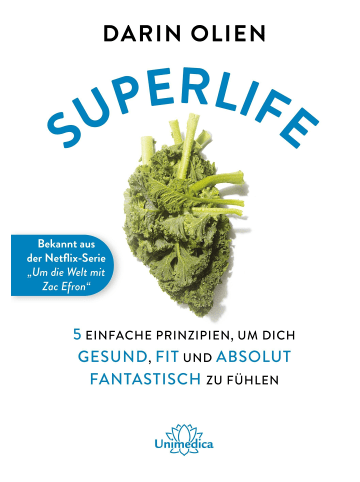 Narayana Superlife | 5 einfache Prinzipien, um dich gesund, fit und absolut...