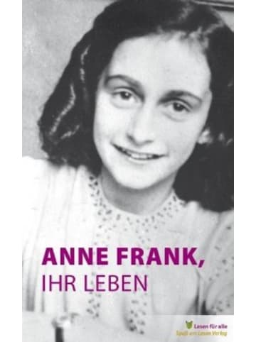 Spaß am Lesen Verlag Buch - Anne Frank, ihr Leben