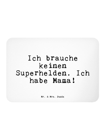 Mr. & Mrs. Panda Kühlschrankmagnet Ich brauche keinen Superhelde... in Weiß