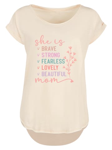 F4NT4STIC T-Shirt Mothers Day Inspirational Message in Whitesand