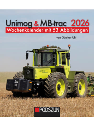 Podszun Kalender - Unimog & MB-trac 2026 Wochenkalender