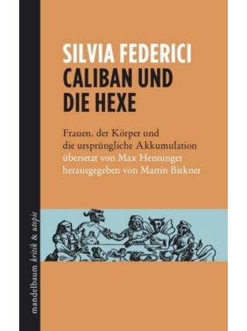 Mandelbaum Verlag eG Buch - Caliban und die Hexe