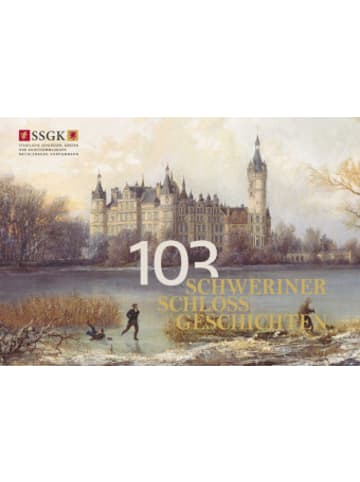 Imhof Verlag Buch - 103 Schweriner Schlossgeschichten