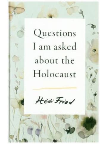 Scribe Publications Buch - Questions I Am Asked About the Holocaust