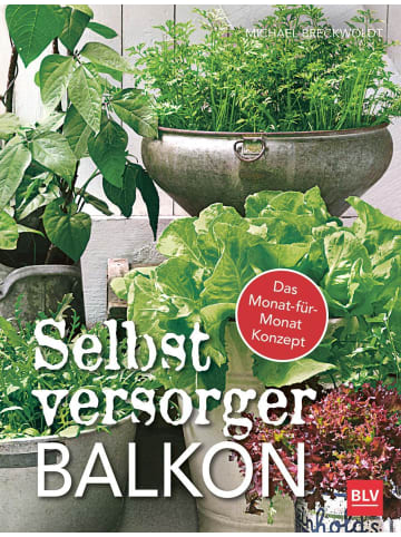 BLV Selbstversorger-Balkon | Das Monat-für-Monat Konzept