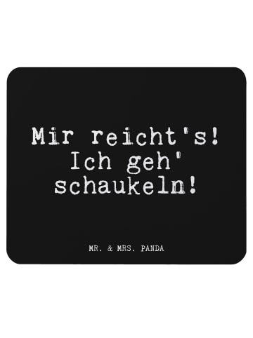 Mr. & Mrs. Panda Mauspad Mir reicht's! Ich geh'... mit Spruch in Schwarz