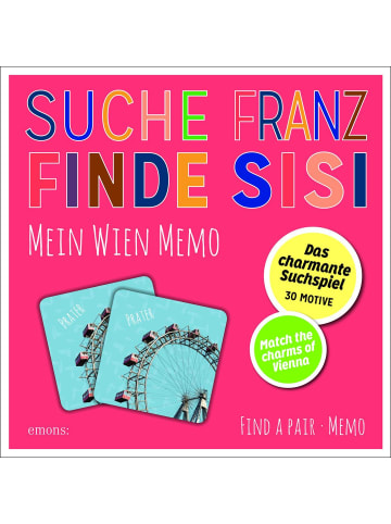 Emons Suche Franz - Finde Sisi. Mein Wien Memo | Das charmante Suchspiel