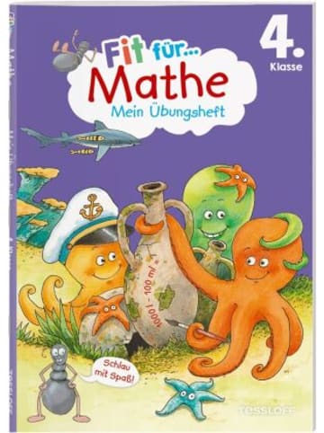 Tessloff Buch - Fit für Mathe 4. Klasse. Mein Übungsheft