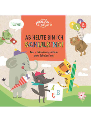 Pen2nature Buch - Ab heute bin ich Schulkind!