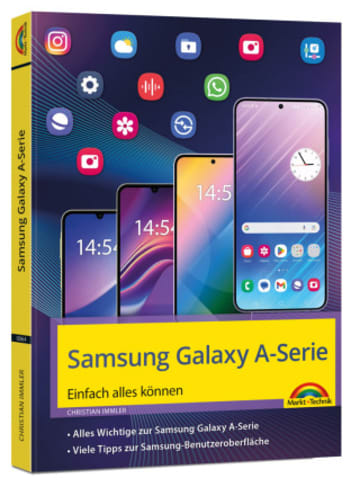 Markt +Technik Verlag Buch - Samsung Galaxy A - Serie, A06, A16, A25, A26, A36, A56 Smartphone