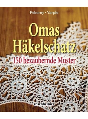 Rosenheimer Verlagshaus Omas Häkelschatz