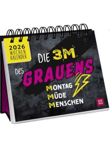 Groh Kalender - Mini-Wochenkalender 2026: Die 3 M des Grauens: Montag. Müde. Me