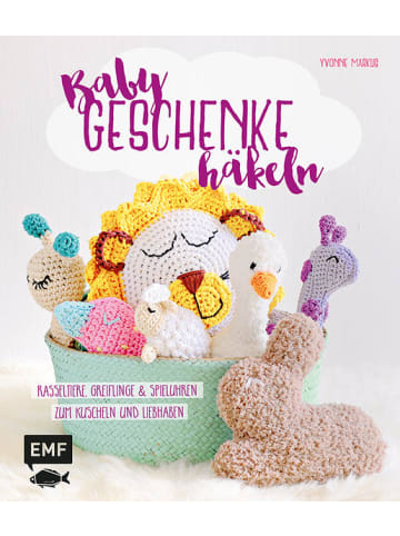 EMF Edition Michael Fischer Hobbybuch - Babygeschenke häkeln