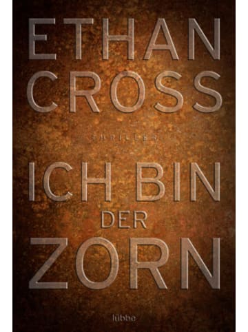 Bastei Lübbe  Buch - Ich bin der Zorn