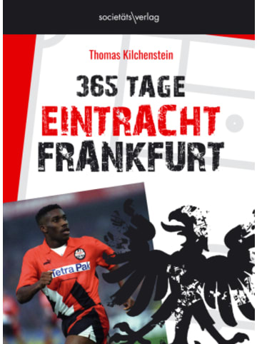 Societäts-Verlag Kalender - 365 Tage Eintracht Frankfurt