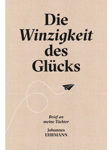 Eichborn Roman - Die Winzigkeit des Glücks