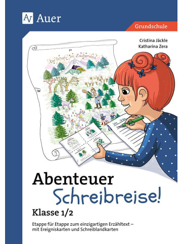 Auer Verlag Abenteuer Schreibreise! - Klasse 1/2 | Etappe für Etappe zum einzigartigen...