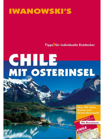 Iwanowski Verlag Reisehandbuch Chile | Mit Osterinseln