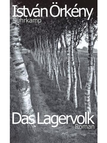 Suhrkamp Roman - Das Lagervolk