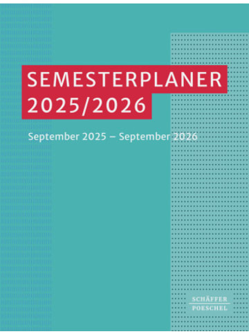 Schäffer-Poeschel Kalender - Semesterplaner 2025/ 2026