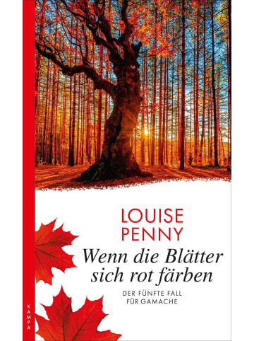 Kampa Verlag Wenn die Blätter sich rot färben | Der fünfte Fall für Gamache