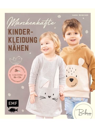 EMF Edition Michael Fischer Märchenhafte Kinderkleidung nähen