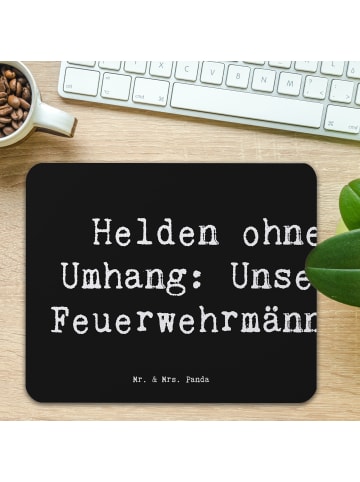 Mr. & Mrs. Panda Mauspad Spruch Feuerwehrmann Helden mit Spruch in Schwarz
