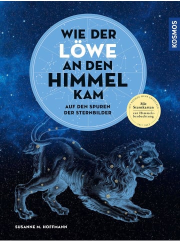 Franckh-Kosmos Wie der Löwe an den Himmel kam
